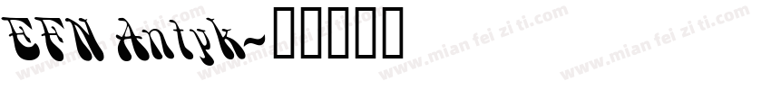EFN Antyk字体转换